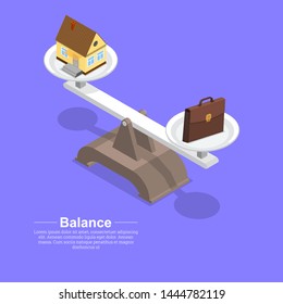 Respect for balance between the house and work. Balance between business and family. Vital harmony.3D. Isometry. A vector illustration in flat style.
