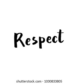 Respect Brush Hand Lettering Vector Black on White Background