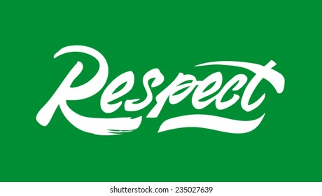 "Respect" calligraphic lettering