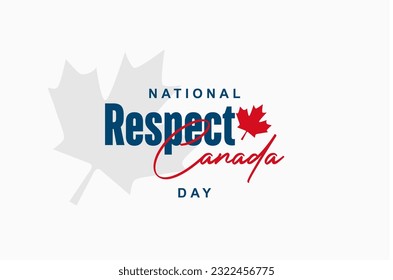 Respect Canada Day, background template Holiday concept