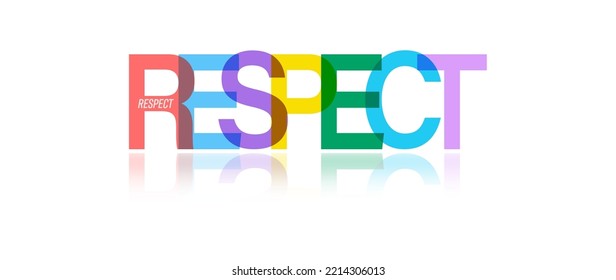 RESPECT. Colorful typographic banner. Vector illustration for posters, posters and creative design. Flat style.