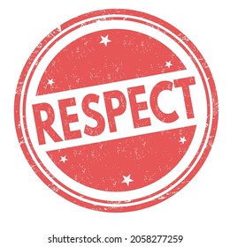 Respect grunge rubber stamp on white background, vector illustration