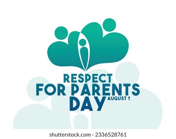 Respect Parents Day. August 1. Gradient. Eps 10.