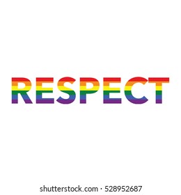 Respect: Rainbow color calligraphy on white background