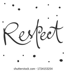 Respect. Sticker for social media content. Vector hand drawn illustration with cartoon lettering. Bubble pop art comic style poster, t shirt print, post card, video blog cover