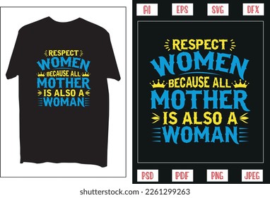 Respect Women T Shirt design