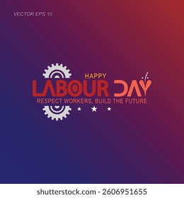 Respect Workers Build the Future on Labor Day