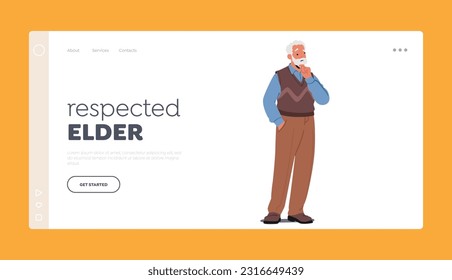 Respected Elder Landing Page Template. Thoughtful Elderly Gentleman Thinking, Old Male Character Deep In Contemplation, With A Hint Of Nostalgia And Experience On Face. Cartoon Vector Illustration