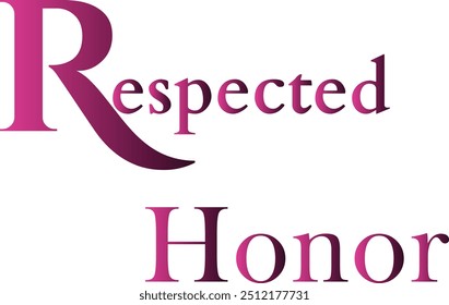 Respected Honor T-Shirt Creative Design with Special Quote