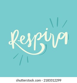 Respira. respira. Calligrafía brasileña de letras a mano portuguesa. Vector.