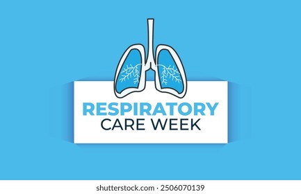 Respiratory Care Week. background, banner, card, poster, template. Vector illustration.