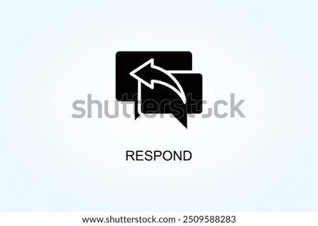 Respond Vector Or Logo Sign Symbol Illustration