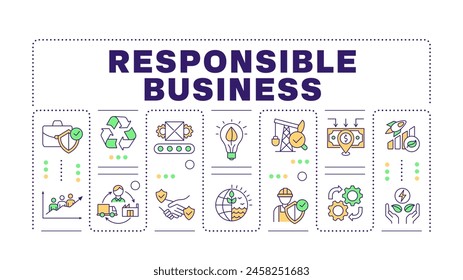 Responsible business word concept isolated on white. Corporate earth friendly. Social responsibility. Creative illustration banner surrounded by editable line colorful icons. Hubot Sans font used