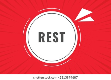 Rest Button. Speech Bubble, Banner Label Rest