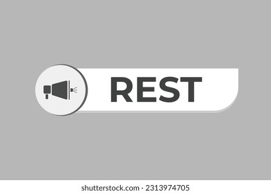 Rest Button. Speech Bubble, Banner Label Rest