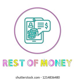 Rest of money vector illustration in linear outline style. Gadget with coins on screen icon and website design simple line symbol in circle contour