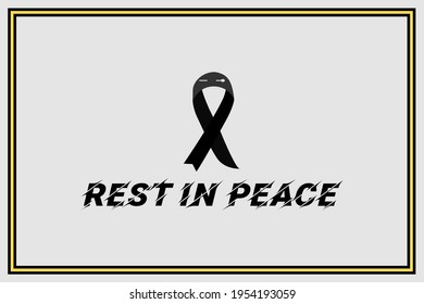 Rest in peace typography vector design with black ribbon.