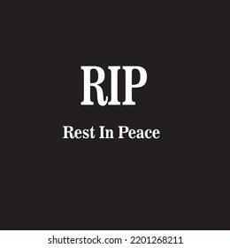 rest in peace,on black background.vector illustration.