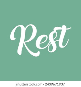 rest text on green background.