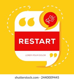 (Restart) text written in speech bubble, Vector illustration.