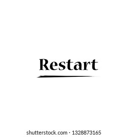 Restart, typography for print or use as poster, flyer or T shirt
