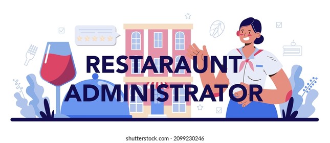 Restaurant administrator typographic header. Caffe employees. People having lunch in restaurant. Hostess helps visitors. Flat vector illustration.