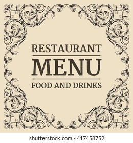 Restaurant or cafe menu label design with old floral frame for vintage menu design. Restaurant menu design. 