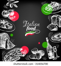 Restaurant chalkboard Italian cuisine menu design. Hand drawn sketch vector illustration