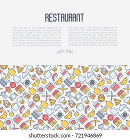 Restaurant concept with thin line icons: chef, kitchenware, food, beverages for menu or print media. Vector illustration for banner, web page.