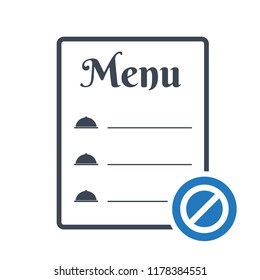 Restaurant food menu icon, cafe menu concept icon with not allowed sign. Restaurant food menu icon and block, forbidden, prohibit symbol