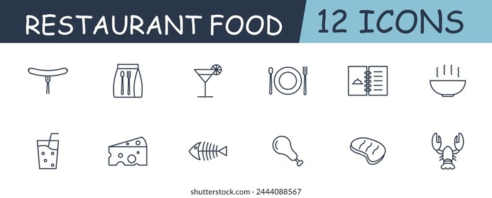 Restaurant food set line icon. Package, fish, bones, chicken, steak, plate, menu, cleanliness. 12 line icon. Vector line icon for business and advertising