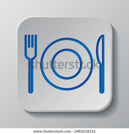 Restaurant, fork knife plate simple icon. Flat design. Paper cut design. Cutted blue symbol with shadow. Gray badge button, gray background.ai