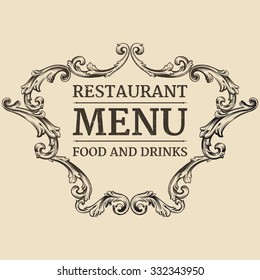 Restaurant label design with old floral frame for vintage menu design