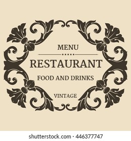 Restaurant label design with old floral frame for vintage menu design