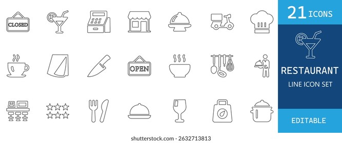 Restaurant line icon set. A clean and modern collection of 21 editable line icons featuring chef, fork, knife, dish, food, menu, cooking tools, kitchen, wine, plate, and dinner essentials.