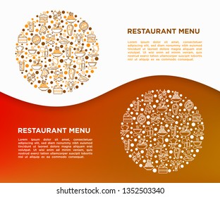 Restaurant menu concept in circle with thin line icons: starters, chef dish, BBQ, soup, beef, steak, beverage, fish, salad, pizza, wine, seafood, burger. Modern vector illustration for print media.
