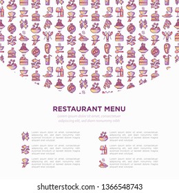 Restaurant menu concept with thin line icons: starters, chef dish, BBQ, soup, beef, steak, beverage, fish, salad, pizza, wine, seafood, burger. Modern vector illustration for print media, banner.