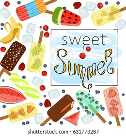 Restaurant menu template of Popsicles with berries and fruits. Different Ice-creams and handmade lettering Vector illustration eps 10