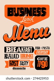 Restaurant menu typographic design. Vintage business lunch poster. Vector illustration.