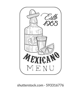 Restaurant Mexican Food Menu Promo Sign In Sketch Style With Tequila Bottle And Establishment Date In Square Frame , Design Label Black And White Template