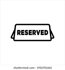 Restaurant reserved table vector icon symbol design