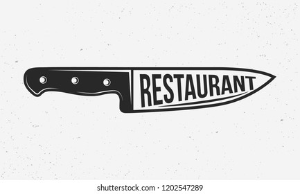 Restaurant retro logo, poster. French or Chef's knife with text restaurant. Print for T-shirt, typography. Retro design. Grunge texture. Vector illustration