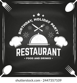 Restaurant shop, menu on the chalkboard. Vector Illustration. Vintage graphic design for logotype, label, badge with cloche with lid, chef hat, fork and knife. Cooking, cuisine logo for menu