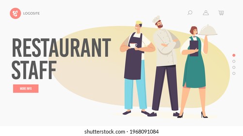 Restaurant Staff Landing Page Template. Characters Hospitality Team in Uniform. Barman with Drink Cup, Waitress Holding Tray with Dish and Confident Chef in Toque. Cartoon People Vector Illustration