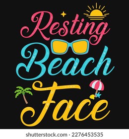 Resting beach face summer typography tshirt design 