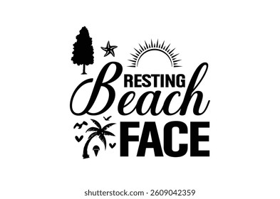 Resting beach face t shirt, Summer t shirt , summer t shirt bundle, Beach Vector Illustration, Hello summer quotes, sunsets Boho Retro Summer BeachT shirt design