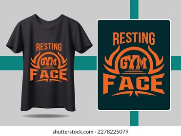 Resting Gym Face. Get fit in style with our trendy fitness t-shirt design. Bold typography, motivational quotes, and vibrant colors make it perfect for gym enthusiasts Gym Fitness t-shirts Design
