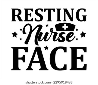 Resting  Nurse Face Svg Design,Nurse Design SVG ,nurse svg,nurse T shirt design, nurse cut file,nurse svg,Nurse Quotes SVG, Doctor Svg svg