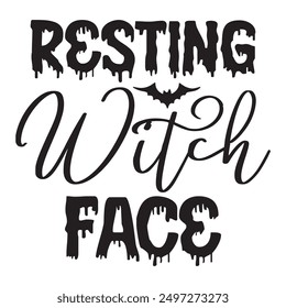 Resting Witch Face T shirt Design Lover