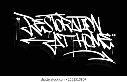 RESTORATION AT HOME graffiti tag style design